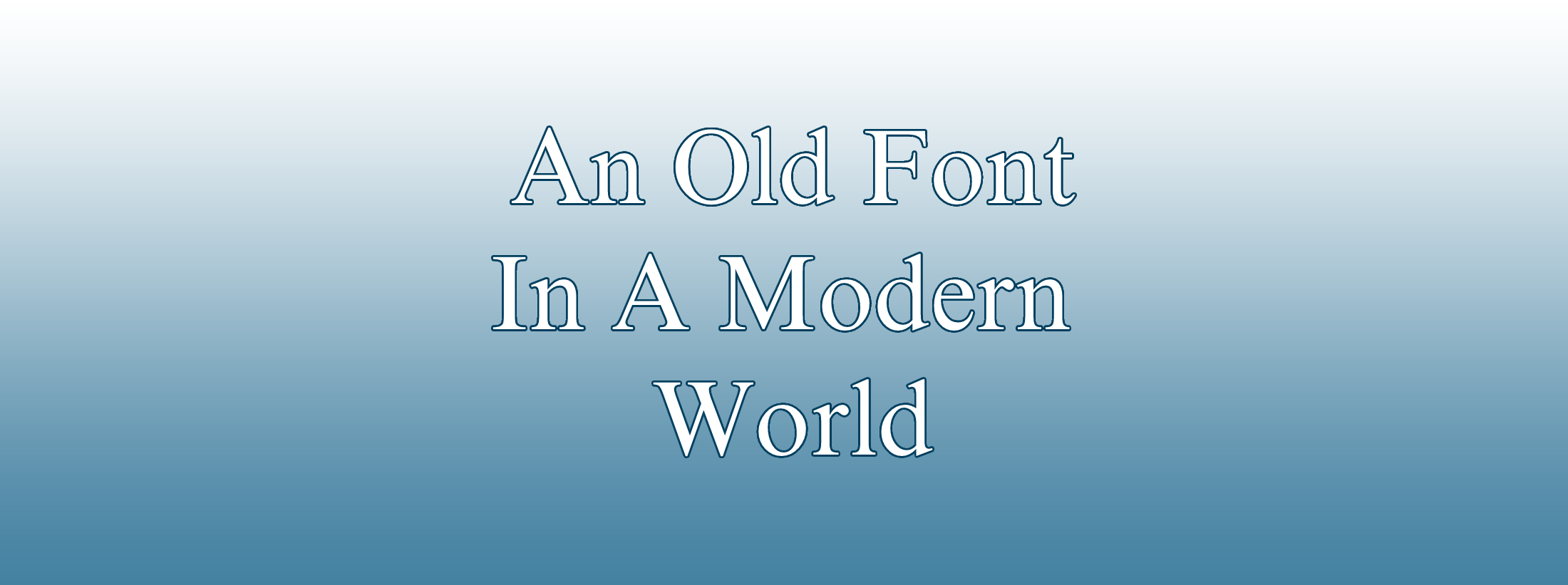 Times New Roman: An Old Font in a Modern World